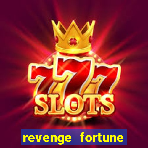 revenge fortune tiger 2